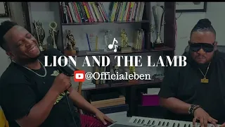 Eben - The Lion & The Lamb