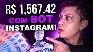 Como Fiz 1,567.42 com BOT de Instagram GRÁTIS sem Aparecer em 7 dias ( ganhar dinheiro na internet )