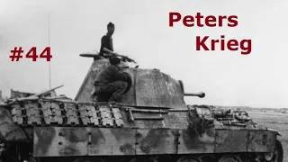 Peters Krieg - Klare Worte / Teil 44