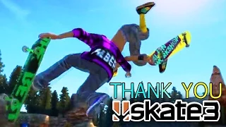 Skate 3: Thank you | X7 Albert