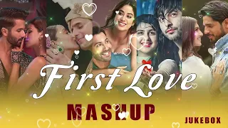 First Love Mashup | Non stop love song | love song | Bollywood Mashup | love Mashup 2024