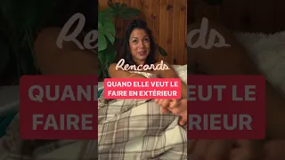 Quand elle veut le faire en extérieur