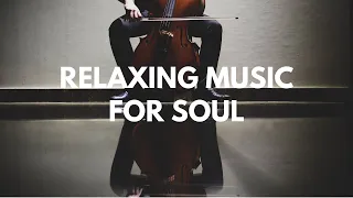 Relaxing Classical Cello Music Solo - soothing Cello instrumental background