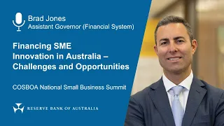 'Financing SME Innovation in Australia – Challenges and Opportunities' - Speech by Brad Jones