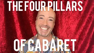 The Four Pillars Of Cabaret with Paulus, The Cabaret Geek.