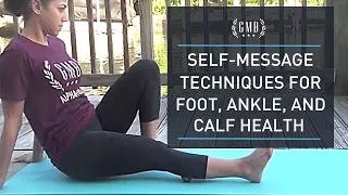 Foot & Ankle Exercises - Self Massage for Ankle Mobility and Foot Strength (Part 3)