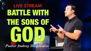 Live Stream - Pastor Andrey Shapovalov "Battle with the sons of God" (04/06/24)