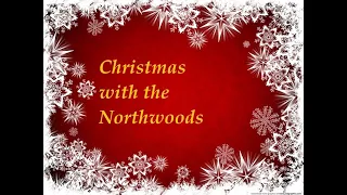 Christmas with the Northwoods