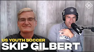 U.S Youth Soccer CEO Skip Gilbert and the growth of the sport | Youth Inc. | Greg Olsen