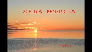 2CELLOS   Benedictus (K  Jenkins)