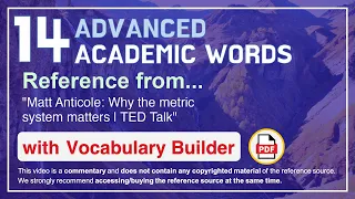 14 Advanced Academic Words Ref from "Matt Anticole: Why the metric system matters | TED Talk"