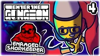 ENRAGING THE SHOPKEEPER | Part 4 | Let's Play Enter the Gungeon: Beat the Gungeon | Tips & Tricks