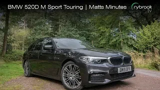 BMW 520D M Sport Touring | Matt's Minutes