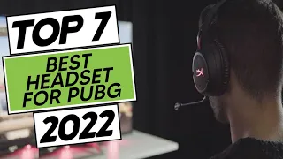 Top 7 Best Headset for PUBG In 2022