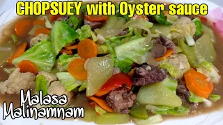 CHOPSUEY WITH OYSTER SAUCE || & CHICKEN LIVER PANALO ANG LASA