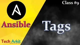 Ansible Tutorial Class 9 | Ansible Tags Examples | Tech Arkit