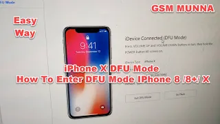How To Enter DFU Mode iPhone 8 / 8+ / X