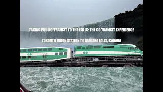 Taking Public Transit To The Falls: The GO Transit Experience