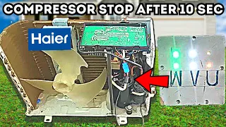 Haier Inverter Ac Compressor Works Only For 10 Second