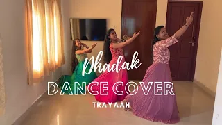 DHADAK DANCE COVER BY TRAYAAH | TEAM NAACH CHOREOGRAPHY | ONE TAKE