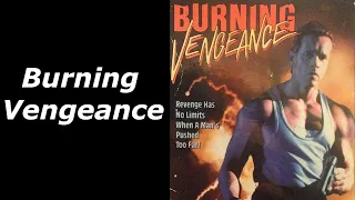 Burning Vengeance (1989) VHS rip, full movie