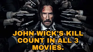 John Wick's kill count in all 3 movies | John Wick chapter 4 | How many peoples John Wick Kills