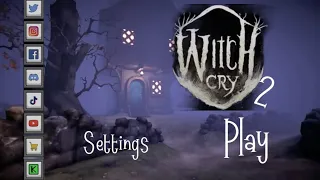 WITCH CRY 2 MAIN MENU FANMADE