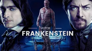 Victor Frankenstein (2015) Movie Explained: A Modern Retelling of the Classic Tale