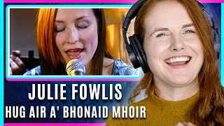 THE REAL MERIDA?! Vocal Coach reacts to Julie Fowlis - Hug Air a' Bhonaid Mhoir (Scottish Gaelic)