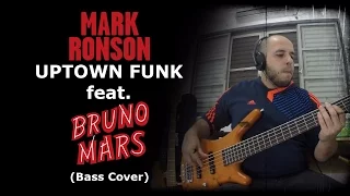 Uptown Funk - Mark Ronson ft Bruno Mars (Bass Cover)