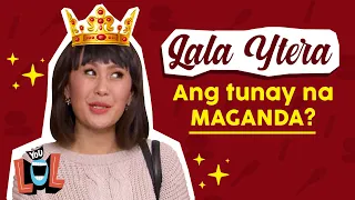 YouLOL: Lala Ytera, ganda ka GURL?!