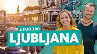 Ljubljana: Die Highlights von Sloweniens Hauptstadt | ARD Reisen