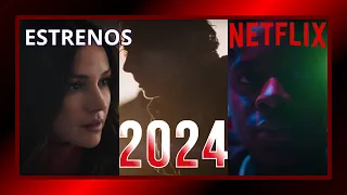 ESTRENOS NETFLIX 2024