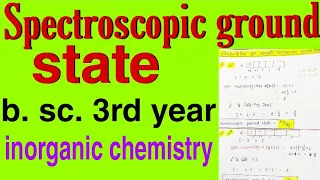 spectroscopic ground state in hindi, bsc 3rd year inorganic chemistry, knowledge adda