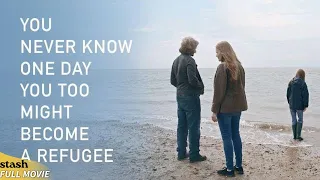 You Never Know One Day You Too Might Become a Refugee | Sc-Fi Drama | Full Movie