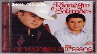 Rionegro & Solimões ( Às Melhores) ♫