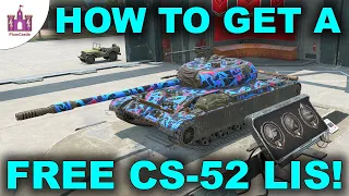 How to get a FREE CS-52 LIS tier 7 PREMIUM! - WoT Blitz