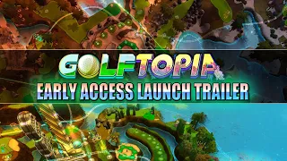 GOLFTOPIA Early Access Release Trailer