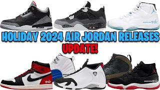 AIR JORDAN HOLIDAY 2024 RELEASE DATES UPDATED, NEW DATES + SCRAPPED AIR JORDANS