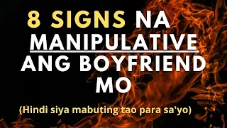 8 Signs na Manipulative ang Boyfriend o Mister Mo (Lagi nalang ikaw ang may kasalanan)