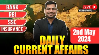 2nd May 2024 Current Affairs Today | Daily Current Affairs | News Analysis Kapil Kathpal