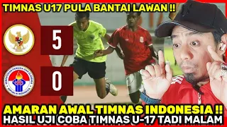 🔴MANTAP !! TIMNAS INDONESIA U-17 MENGGILA TADI MALAM !! SUKSES MENANG 5-0 DI UJI COBA 🇲🇾Reaction