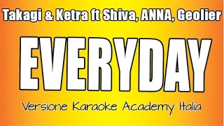 Takagi & Ketra feat. Shiva, ANNA, Geolier - EVERYDAY (Versione Karaoke Academy Italia)