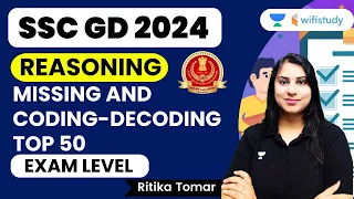 Missing And Coding Decoding | Top 50 Reasoning Question | SSC GD 2024 | Ritika Tomar