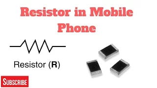 Resistor in Mobile Phone (part -1)