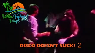 Disco Doesn't Suck (Part 2)