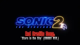 Sonic The Hedgehog Movie 2 OST: "Stars in the Sky" (SHORT VERSION) (Read Desc)