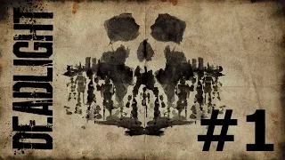 Deadlight Прохождение #1 Лихие 80-е