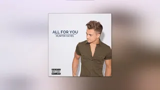 All For You - Hunter Hayes