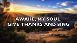 "Awake, My Soul, Give Thanks and Sing" by Craig Courtney & Susan Bentall Boersma